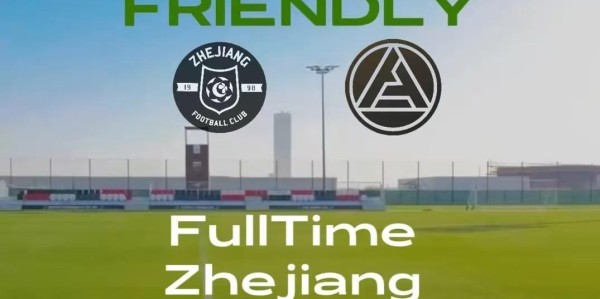 浙江队友谊赛1-3陶里亚蒂阿克隆，米特里策破门